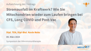 Aufzeichnung des Vortrags: Stromausfall im Kraftwerk? Wie Sie Mitochondrien wieder zum Laufen bringen bei CFS, Long COVID und Post-Vac @ München | Bayern | Deutschland