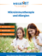 Neu: Informationsbroschüre für Patienten – Mikroimmuntherapie und Allergien