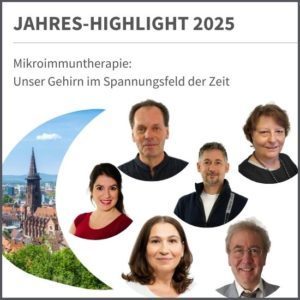 Jahres-Highlight Mikroimmuntherapie 2025 in Freiburg