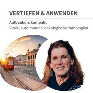 Aufbaukurs Mikroimmuntherapie Kompakt - 06.11.-07.11.2026 - Wien