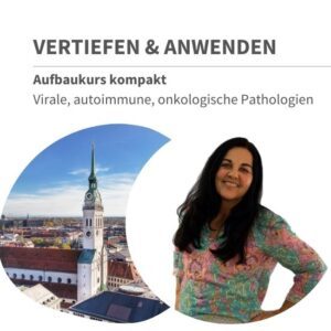 Aufbaukurs Mikroimmuntherapie Kompakt - 28.11.-29.11.2025 - München